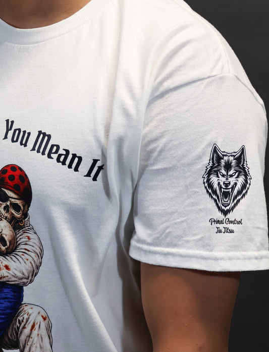 Choke Me Like You Mean It Tee